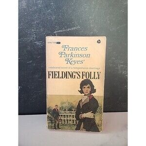 Fielding's Folly By Frances Parkinson Keyes Paperback